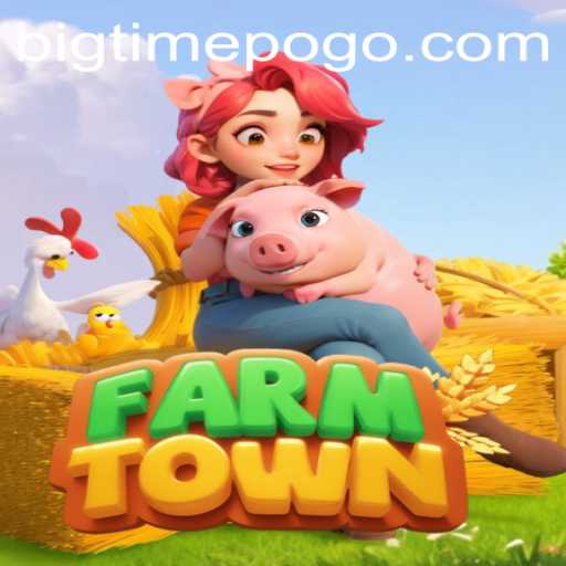 Discovering FarmTown: A Deep Dive into the Bigtime World of Virtual Farming
