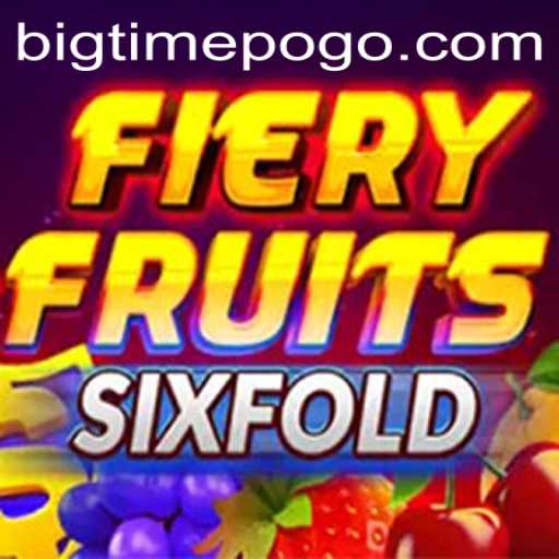 Discovering the Thrills of FieryFruitsSixFold: A Bigtime Adventure