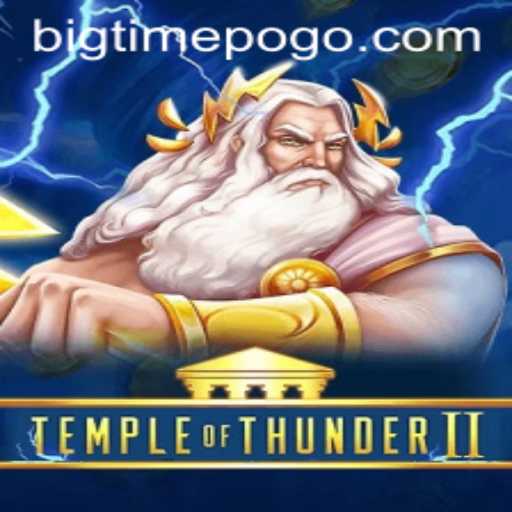 Unveiling TempleofThunderII: A Bigtime Gaming Experience